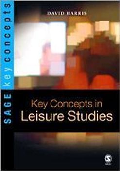 Key Concepts in Leisure Studies
