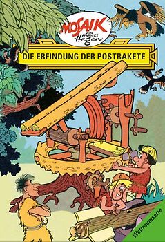 Mosaik von Hannes Hegen: Die Erfindung der Postrakete, Bd. 7