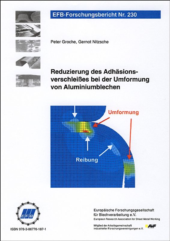 Reduzierung des Adhäsionsverschleißes bei der Umformung von Aluminiumblechen