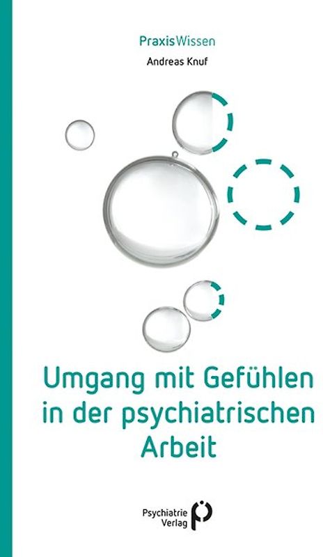 Umgang mit Gefühlen in der psychiatrischen Arbeit