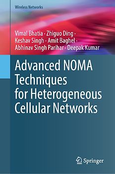 Advanced NOMA Techniques for Heterogeneous Cellular Networks