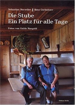 Die Stube. Ein Platz für alle Tage