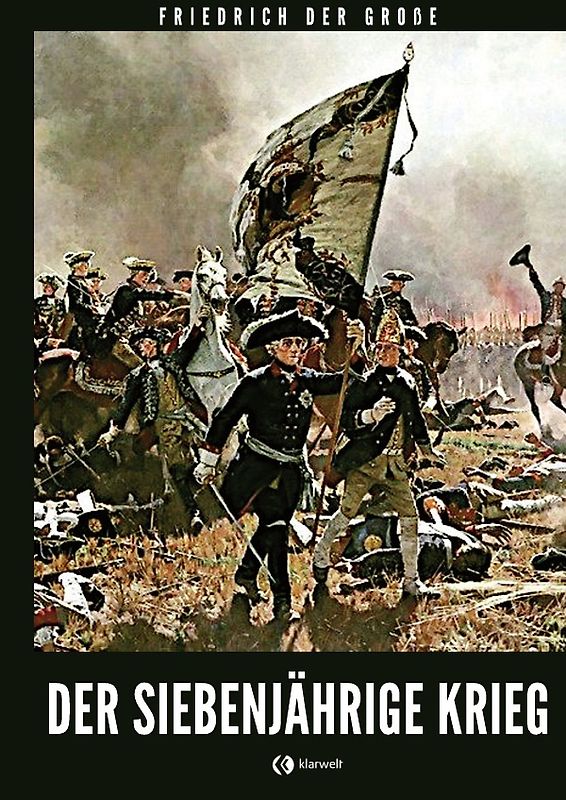 Der Siebenjährige Krieg