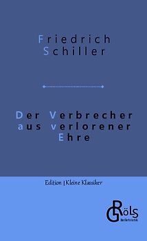 Der Verbrecher aus verlorener Ehre