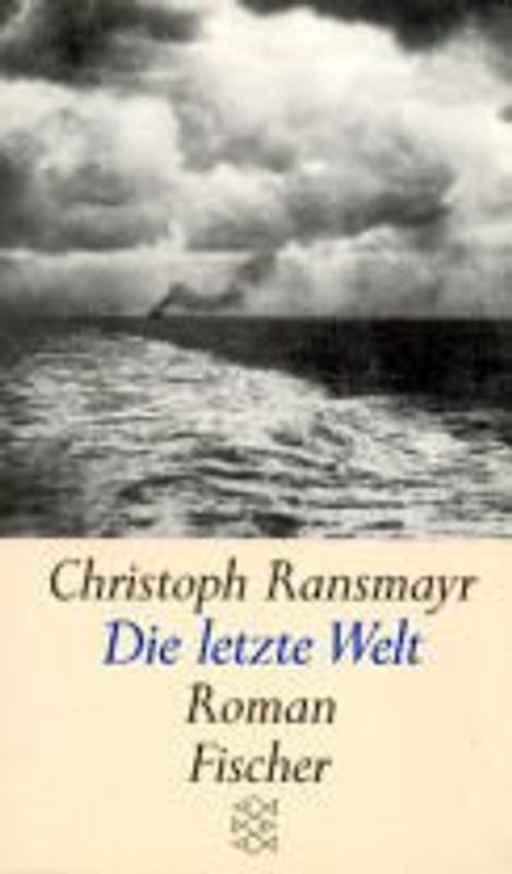 Die letzte Welt. Roman