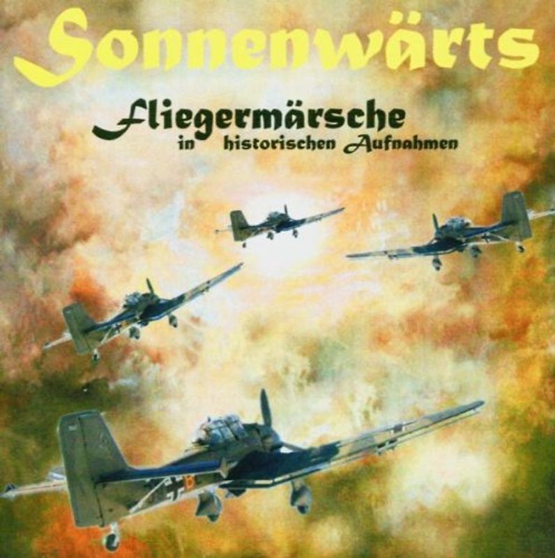 Diverse Musikkorps - Sonnenwärts,Fliegermärsche