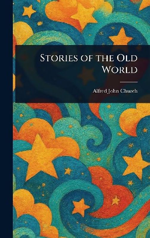 Stories of the Old World