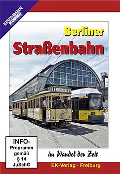 Berliner Straßenbahn im Wandel der Zeit DVD