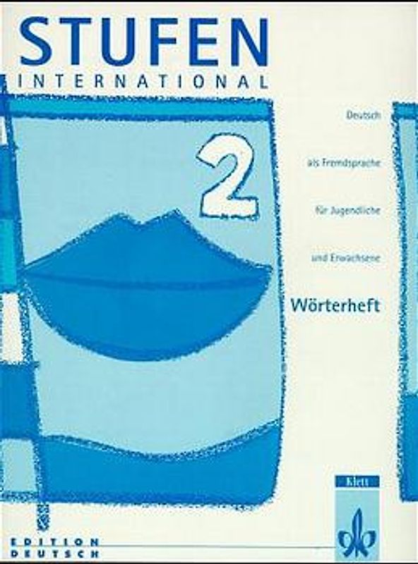 Stufen International. Kolleg Deutsch als Fremdsprache / Kursbuch 2. Wörterheft - Vokabeln im Kontext