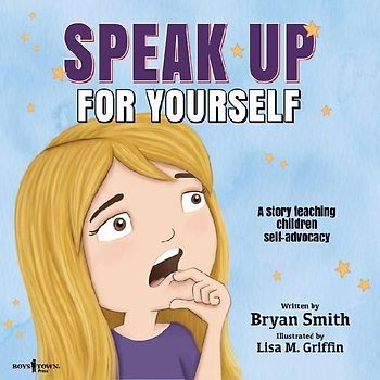 Speak Up for Yourself