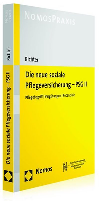 Die neue soziale Pflegeversicherung - PSG II