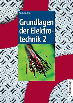 Grundlagen der Elektrotechnik 2