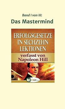 Erfolgsgesetze in sechzehn Lektionen