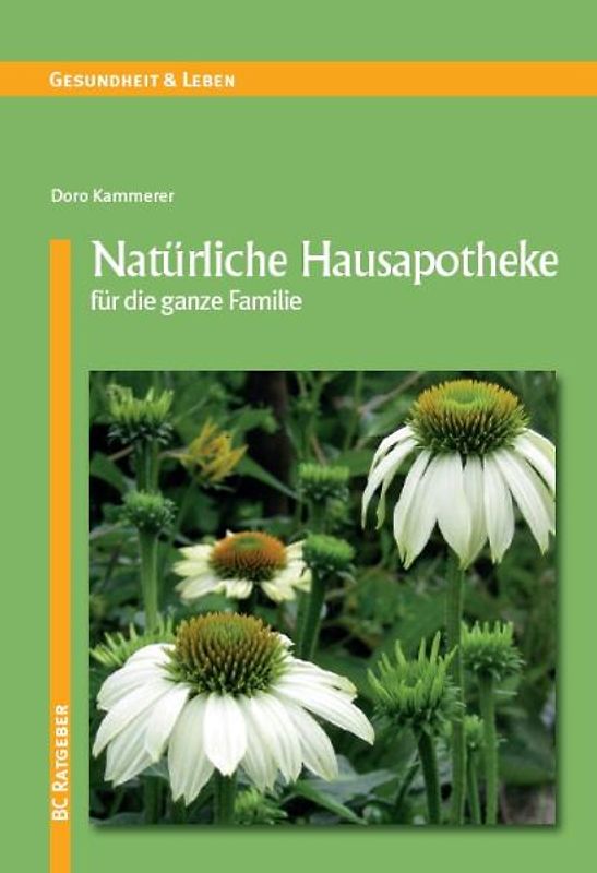 Natürliche Hausapotheke