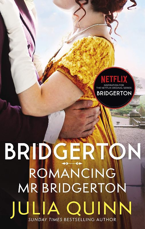 Bridgertons: Book 4 - Romancing Mr Bridgerton - Julia Quinn [Paperback]
