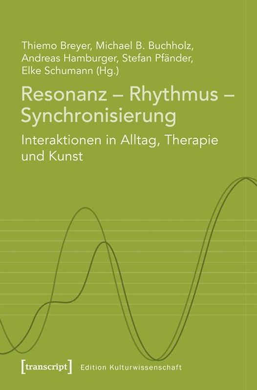 Resonanz – Rhythmus – Synchronisierung