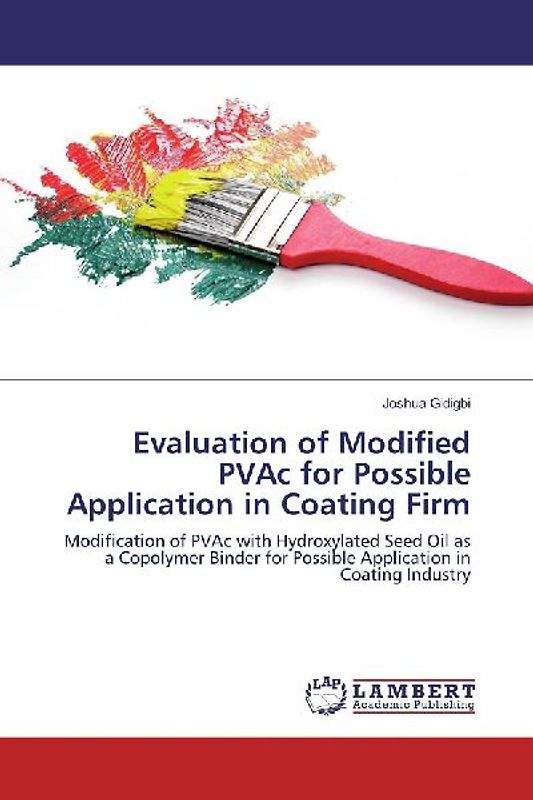 Evaluation of Modified PVAc for Possible Application in Coating Firm