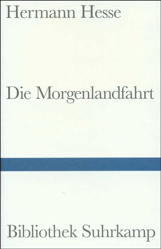 Die Morgenlandfahrt