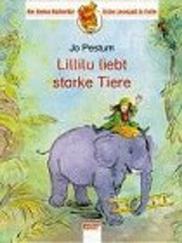 Lillilu liebte starke Tiere