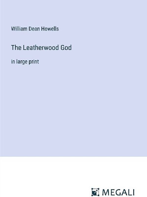 The Leatherwood God