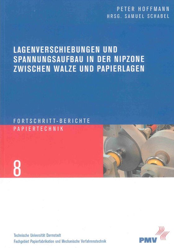 Lagenverschiebungen und Spannungsaufbau in der Nipzone zwischen Walze und Papierlagen
