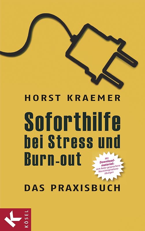 Soforthilfe bei Stress und Burn-out – Das Praxisbuch