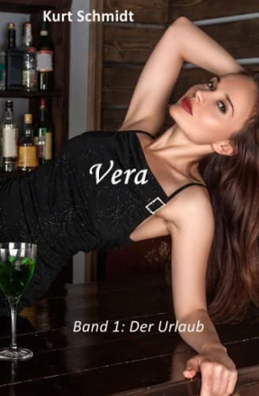 Vera: Band 1: Der Urlaub