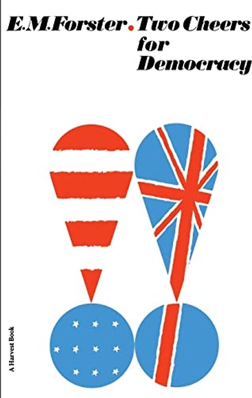 Two Cheers For Democracy (Harvest Book)