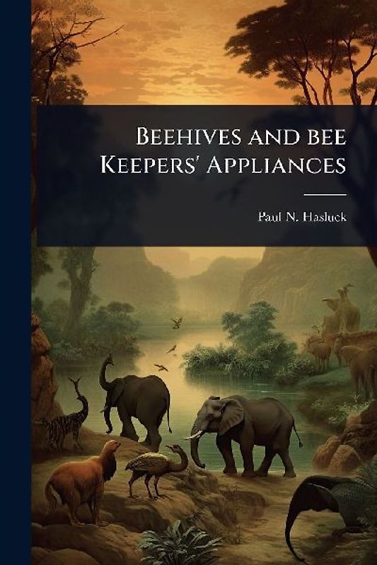 Beehives and bee Keepers' Appliances