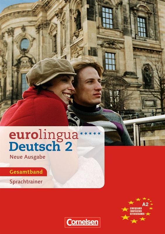 eurolingua. Deutsch als Fremdsprache - Neue Ausgabe / A2: Gesamtband 2 - Sprachtrainer