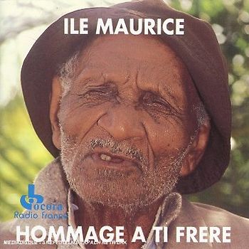 T. Frere - Ile Maurice.Hommage a Ti Frere