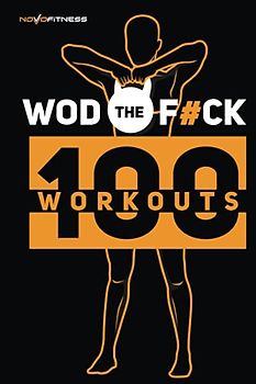Wod the Fuck - 100 Workouts