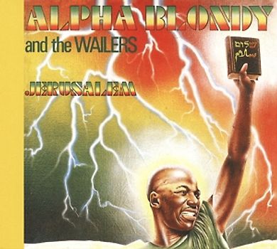 Alpha Blondy And The Wailers - Jerusalem