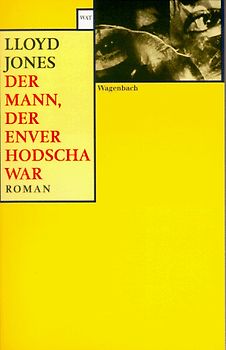Der Mann der Enver Hodscha war. Roman