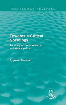 Towards a Critical Sociology (Routledge Revivals)