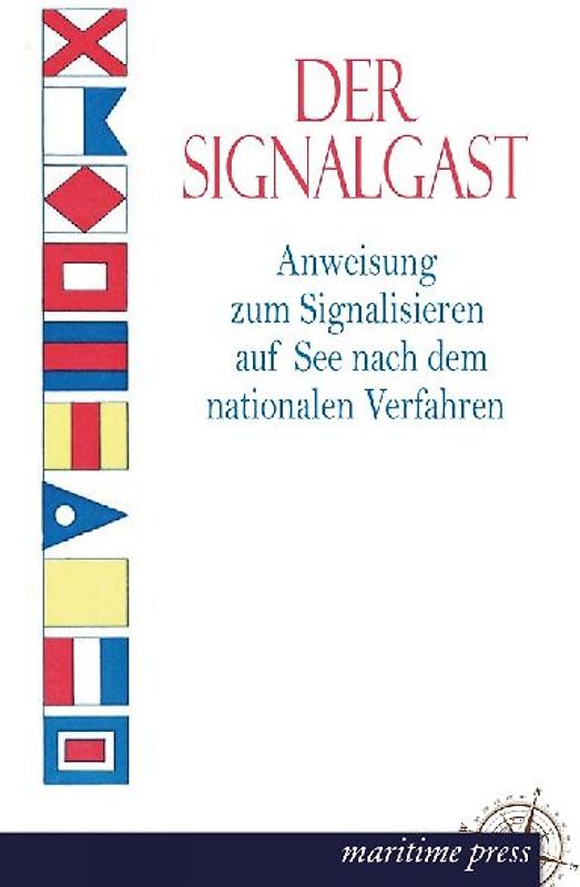 Der Signalgast