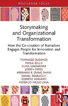 Storymaking and Organizational Transformation