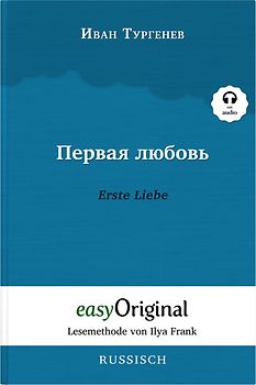 Pervaja ljubov / Erste Liebe Hardcover (Buch + Audio-Online) - Lesemethode von Ilya Frank - Zweisprachige Ausgabe Russisch-Deutsch