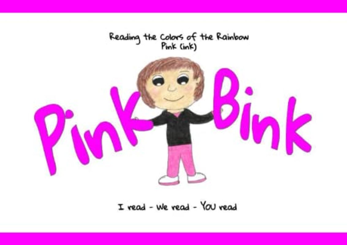 Pink Bink (Reading the Colors of the Rainbow)