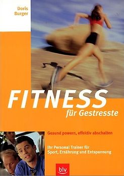 Fitness für Gestresste