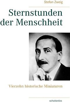 Sternstunden der Menschheit