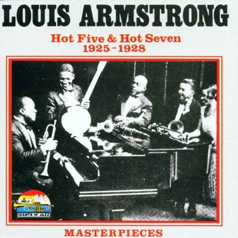 Louis Armstrong - Hot Five & Hot Seven 1925-1928