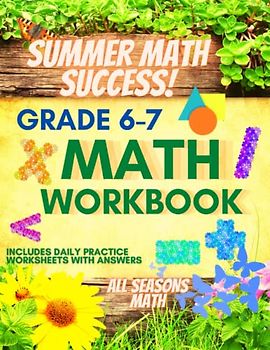 Summer Math Success: Summer Math Workbook 6-7: 180 Worksheets of Percent, Beginning Statistics, Geometry, Pre Algebra and More