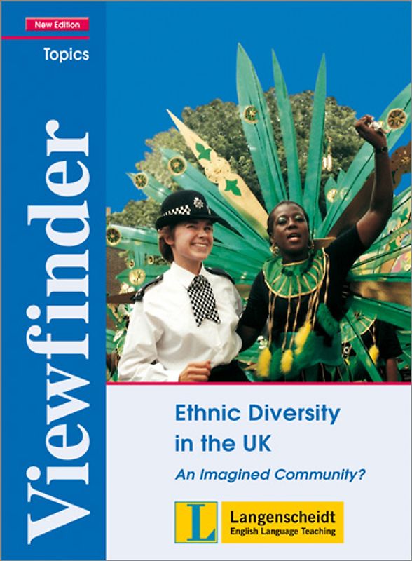 Ethnic Diversity in the UK - Students' Book. An Imagined Community?
