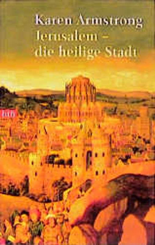 Jerusalem - die heilige Stadt