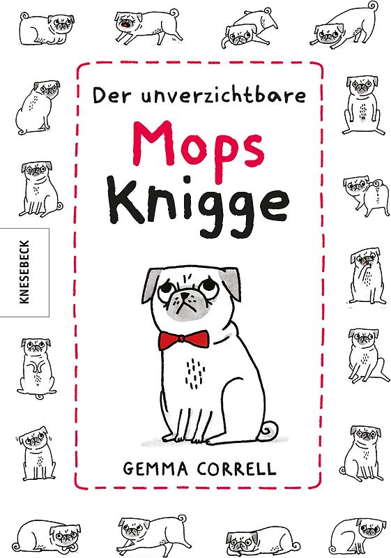 Der unverzichtbare Mops-Knigge