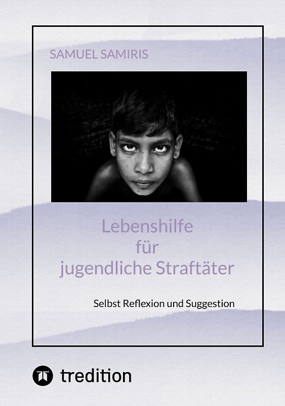 Lebenshilfe für jugendliche Straftäter