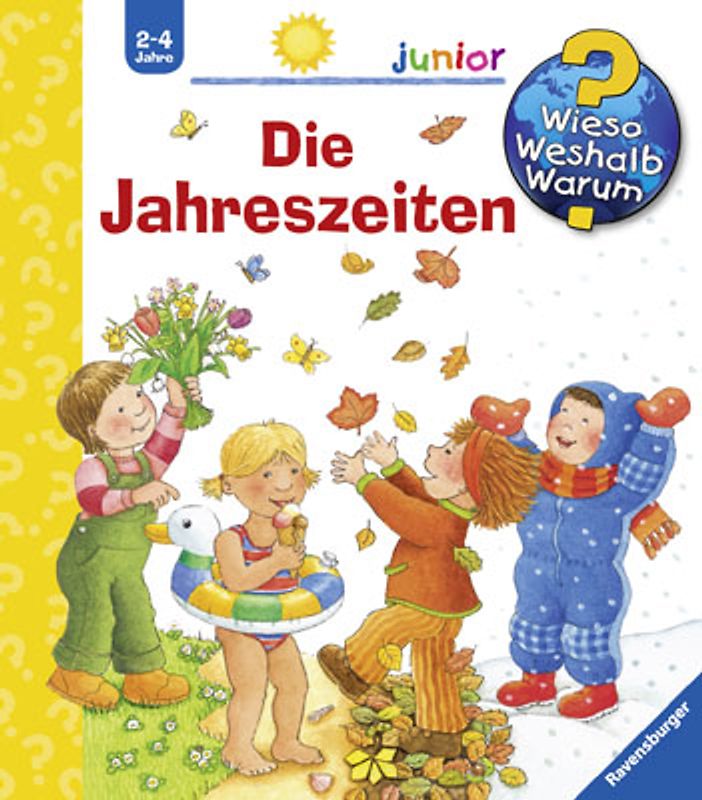Wieso? Weshalb? Warum? junior, Band 10 - Die Jahreszeiten
