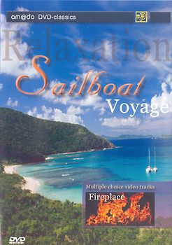 Relaxation - Sailboat Voyage DVD