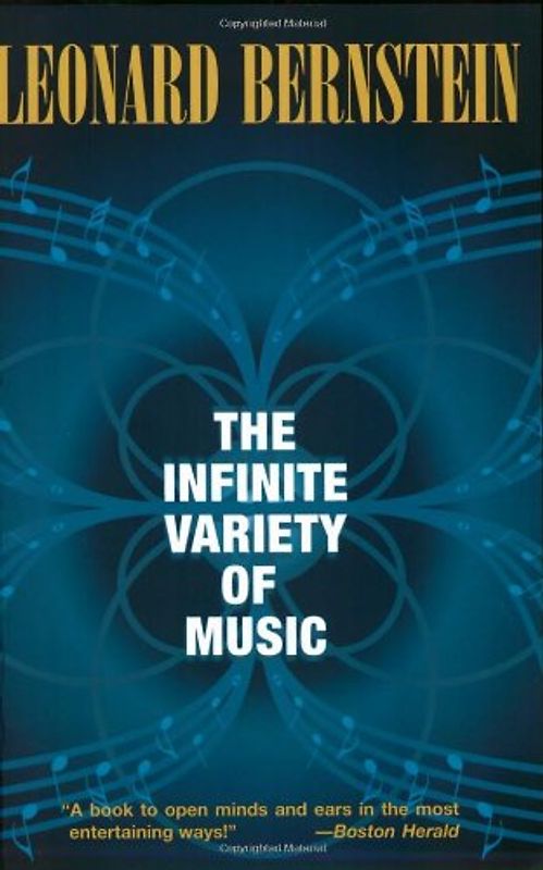 The Infinite Variety of Music - Leonard Bernstein